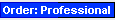 Order: Professional